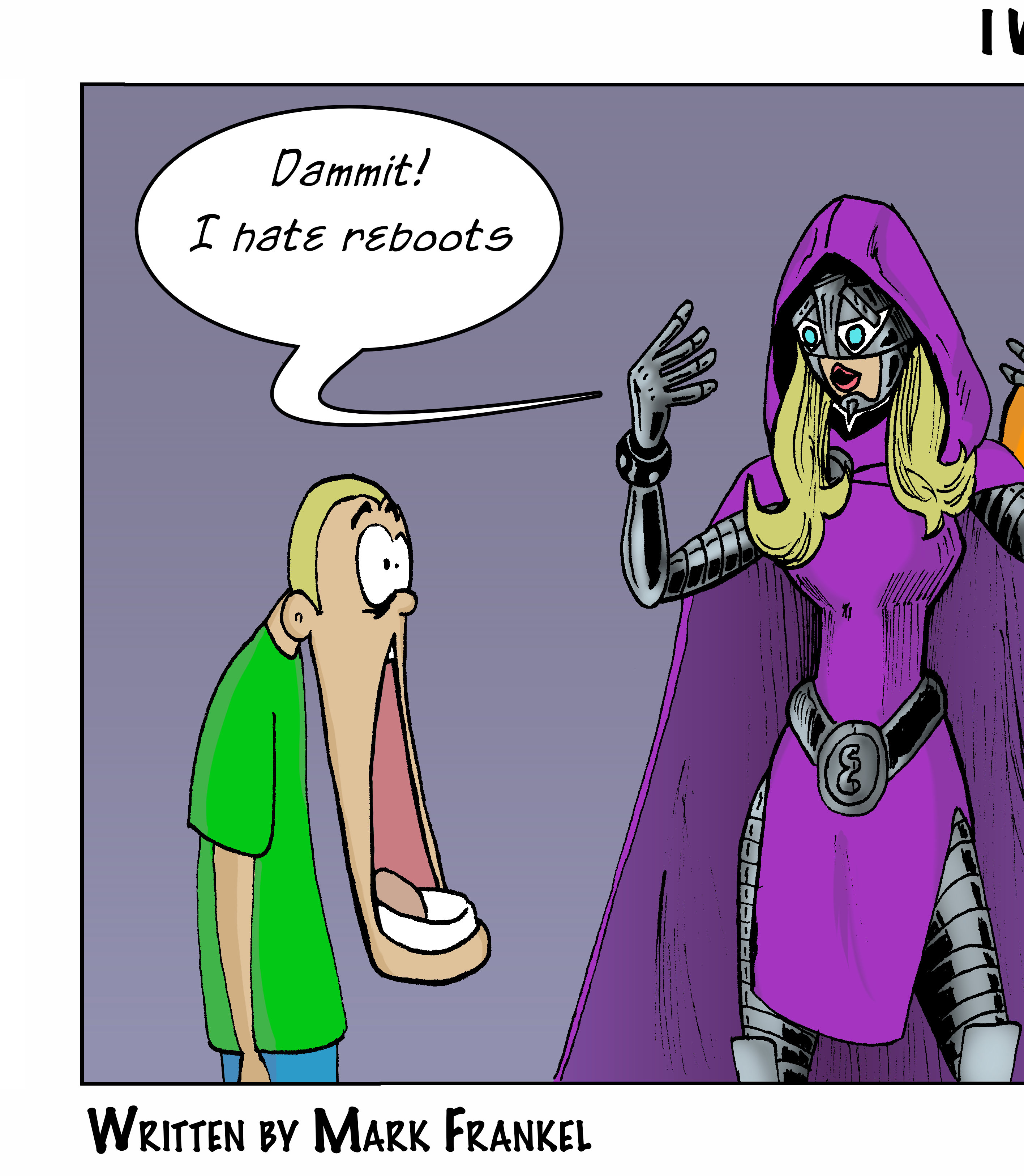 I wonder if this is how Nomad felt…? - Panel 3