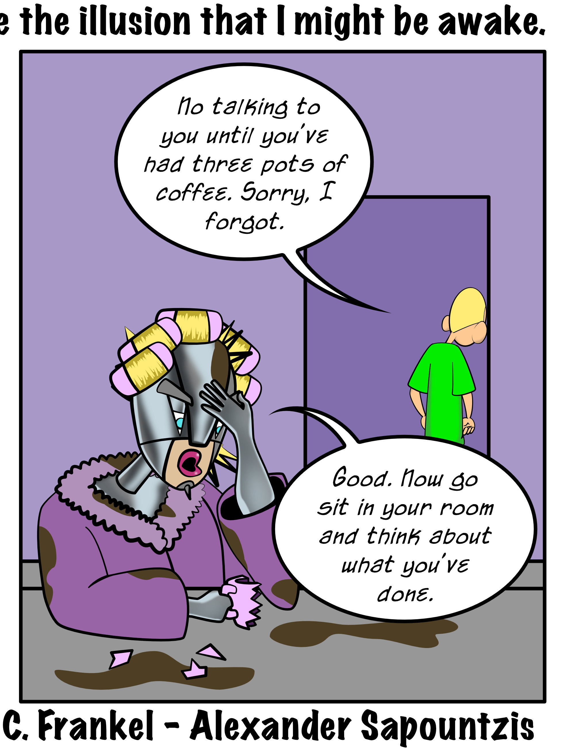 347-i-like-coffee-because-it-gives-me-the-illusion-that-i-might-be-awake - Panel 4