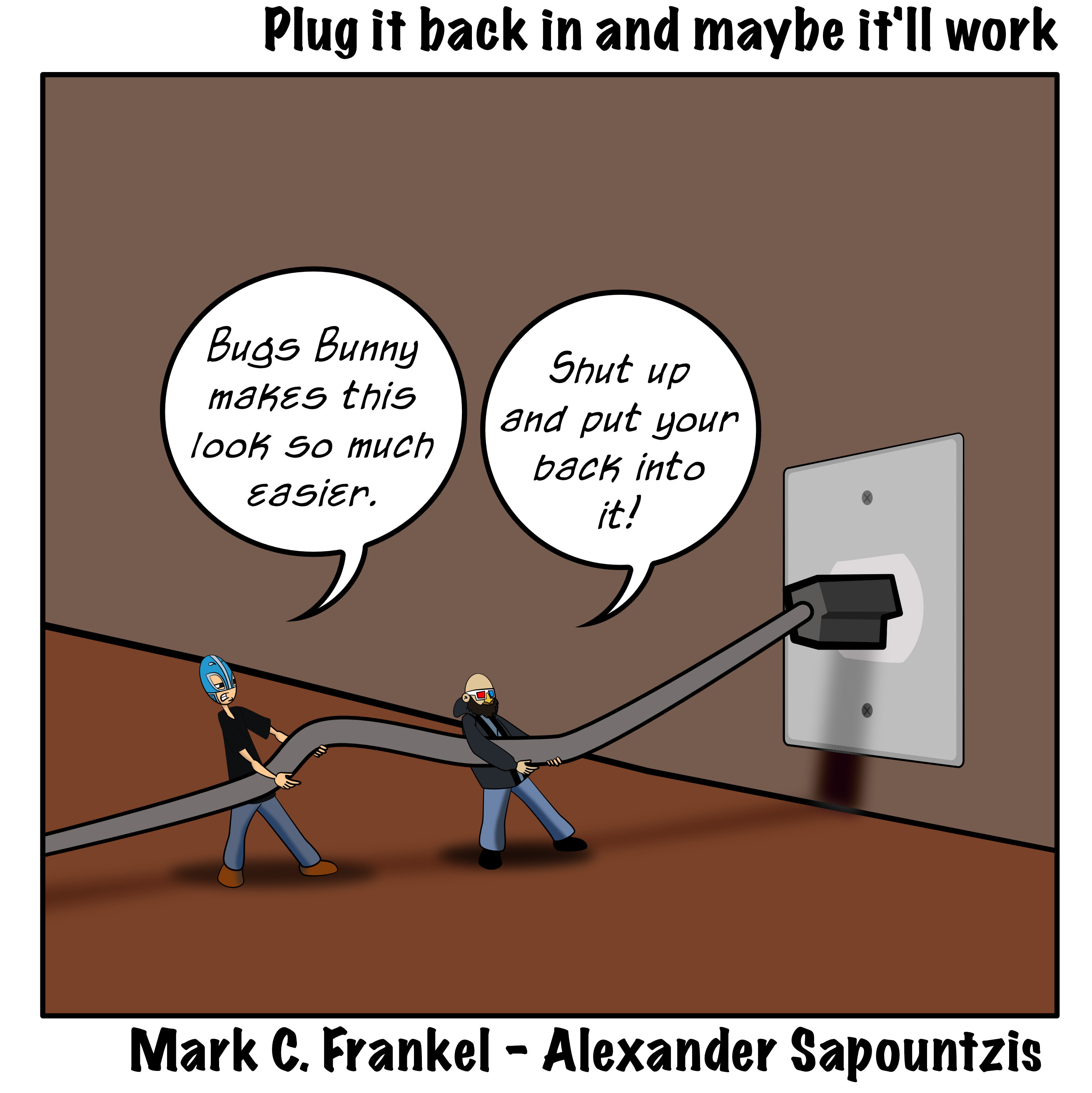 498-plug-it-back-in-and-maybe-itll-work - Panel 3