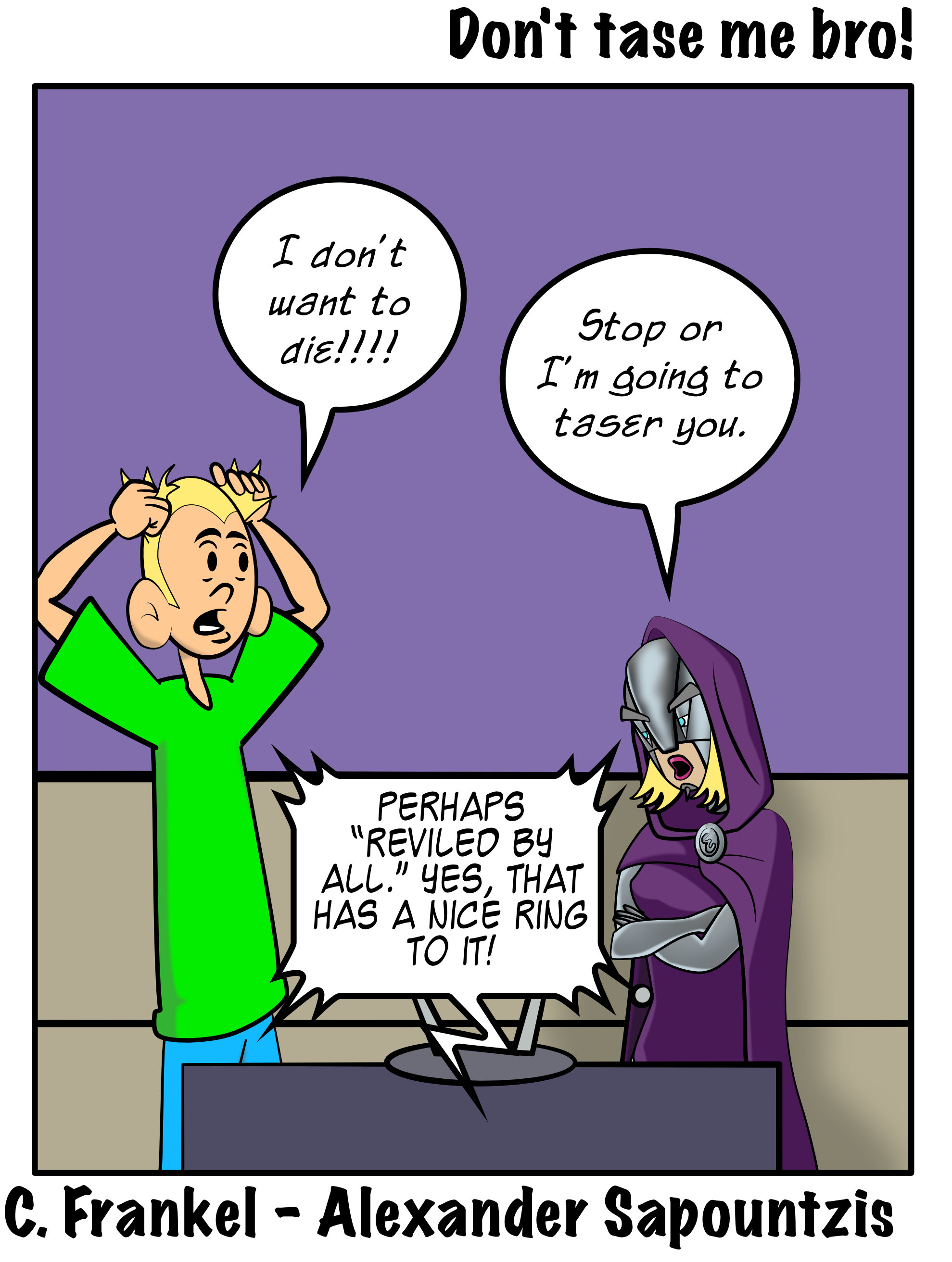 515-dont-tase-me-bro - Panel 4