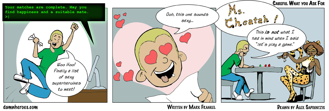 Careful What You Ask For