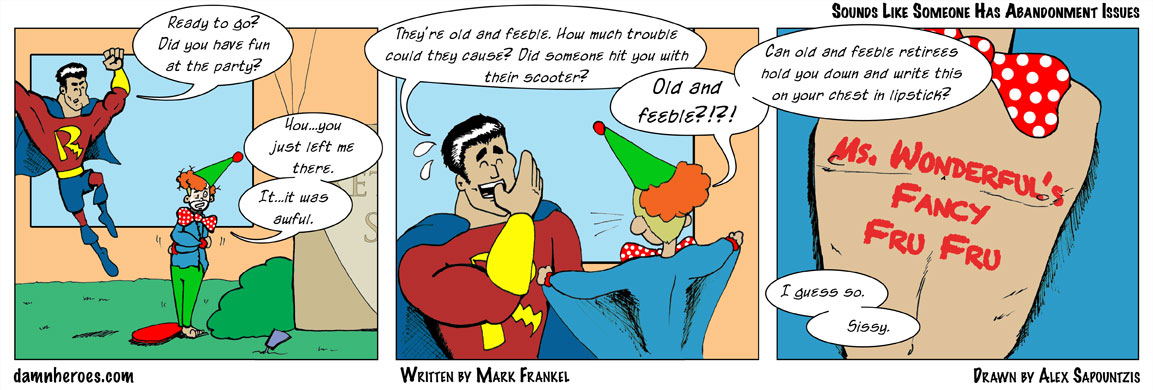 Sounds Like Someone Has Abandonment Issues