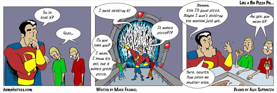 Like a Big Pizza Pie