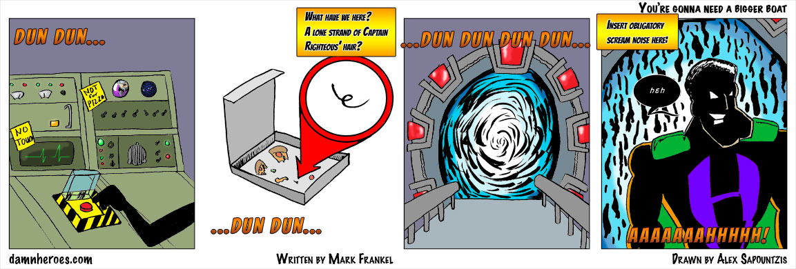 You're Going to Need a Bigger Boat