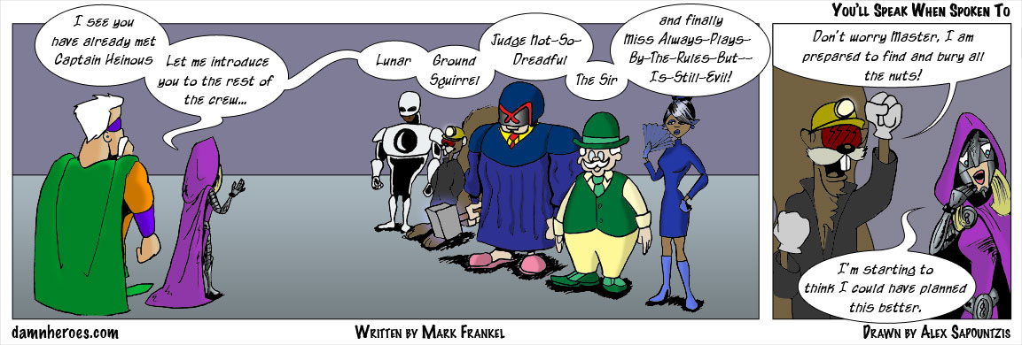 You'll Speak When Spoken To