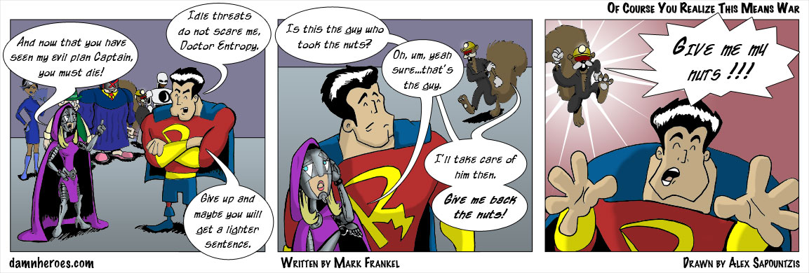 Of Course You Realize This Means War