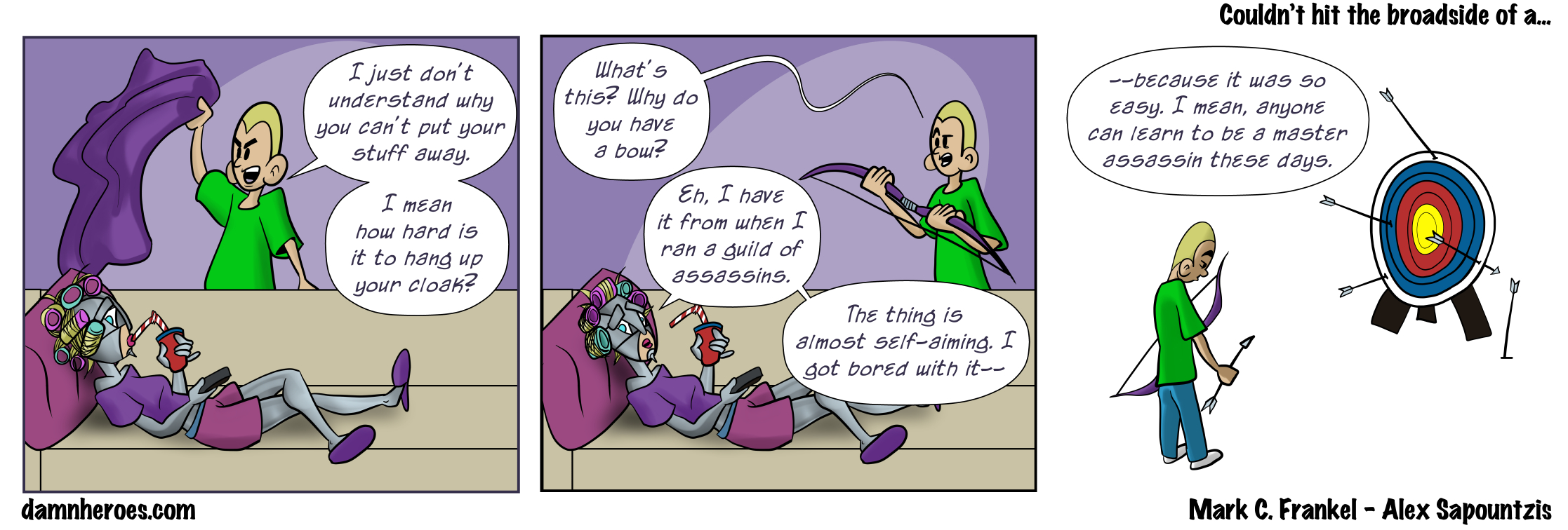 Couldn’t hit the broadside of a…