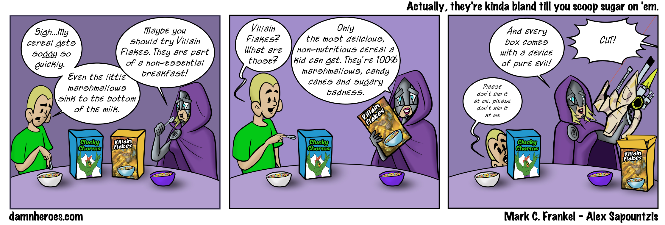 Actually, they’re kinda bland till you scoop sugar on ’em.