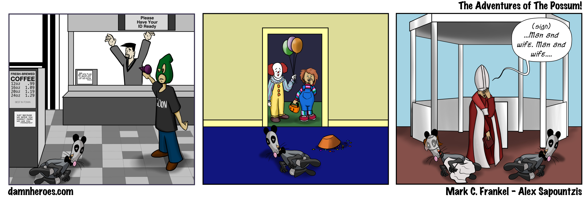 The Adventures of The Possum!