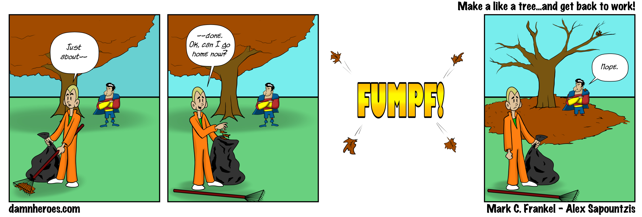 Make a like a tree…and get back to work!