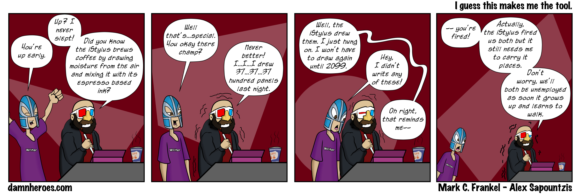 I guess this makes me the tool