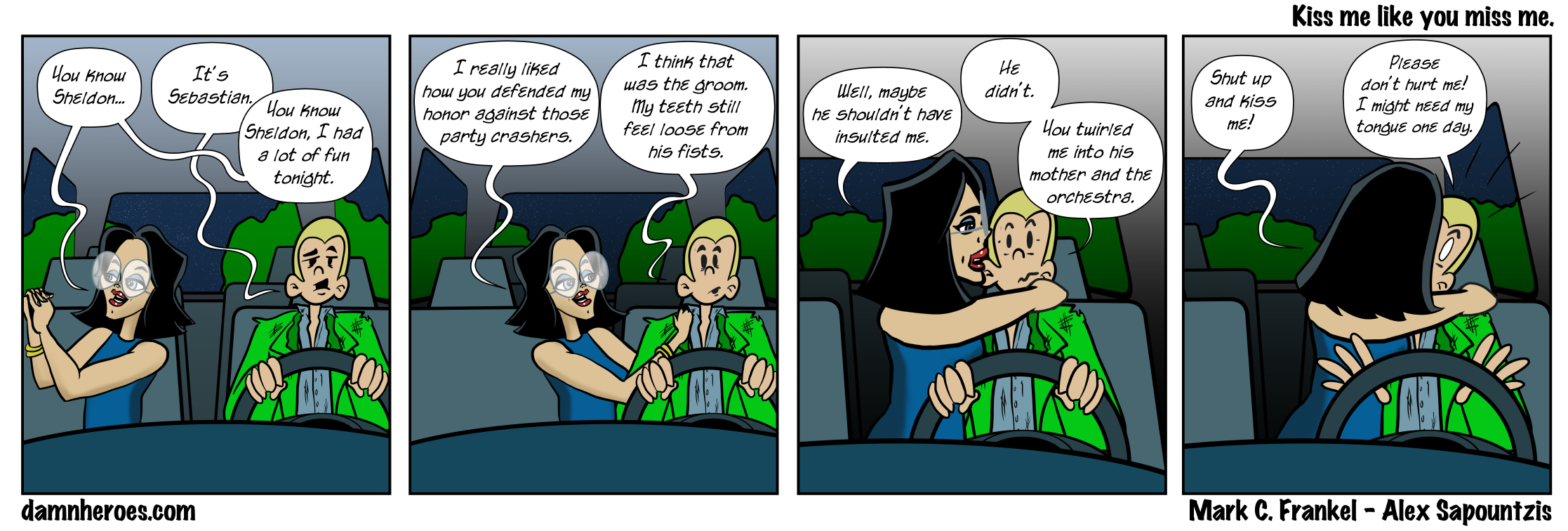 Kiss me like you miss me