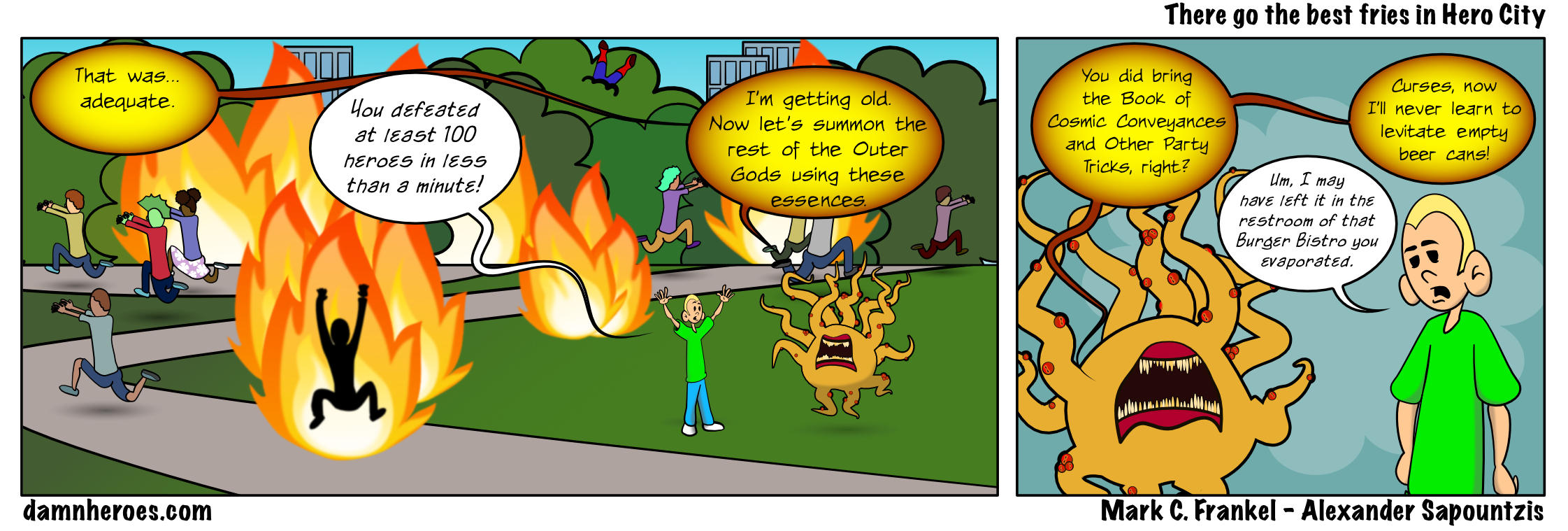 There go the best fries in Hero City