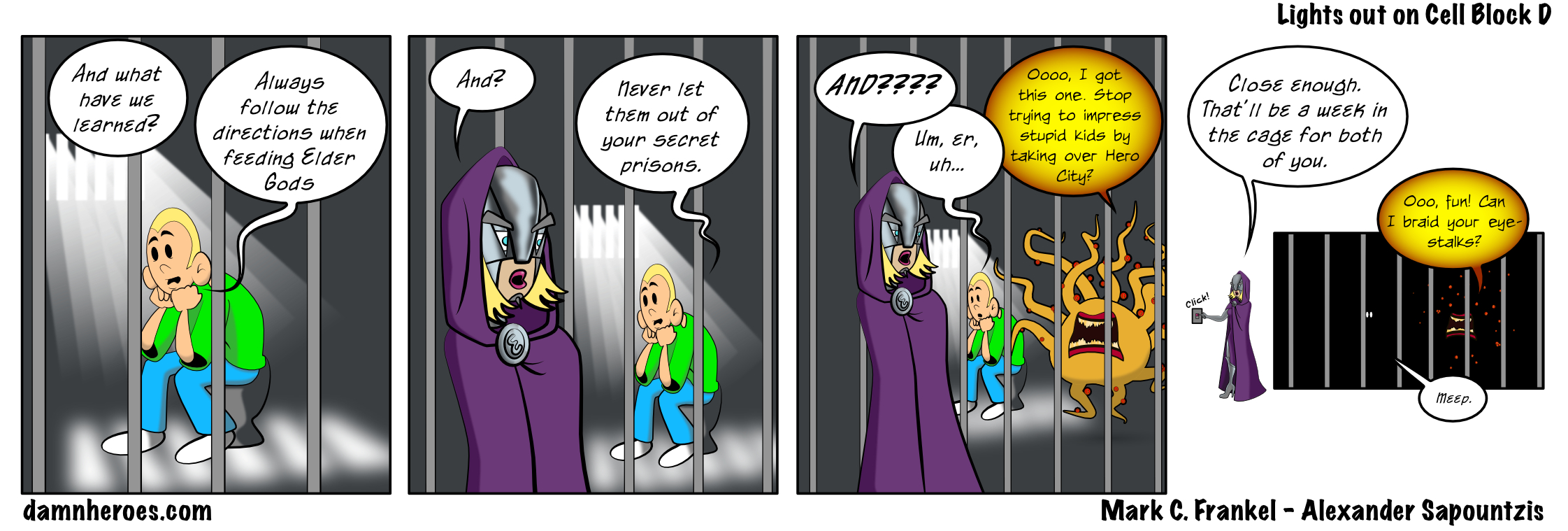 Lights out on Cell Block D