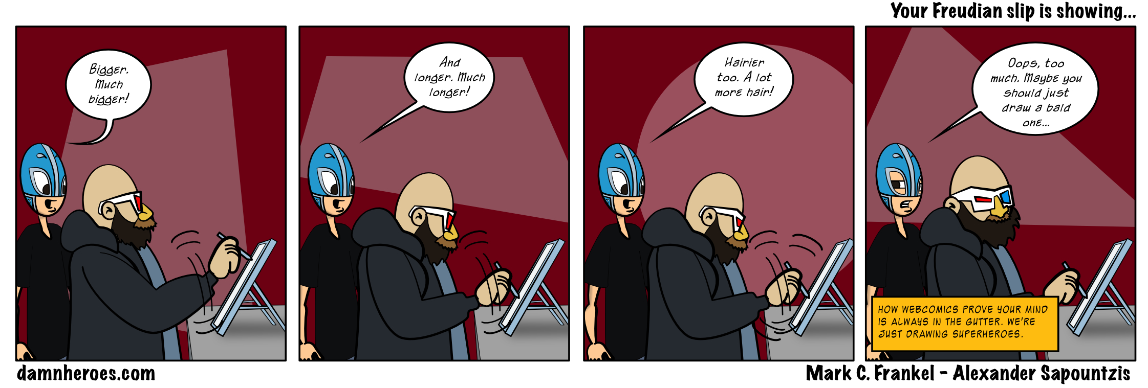 Your Freudian slip is showing…