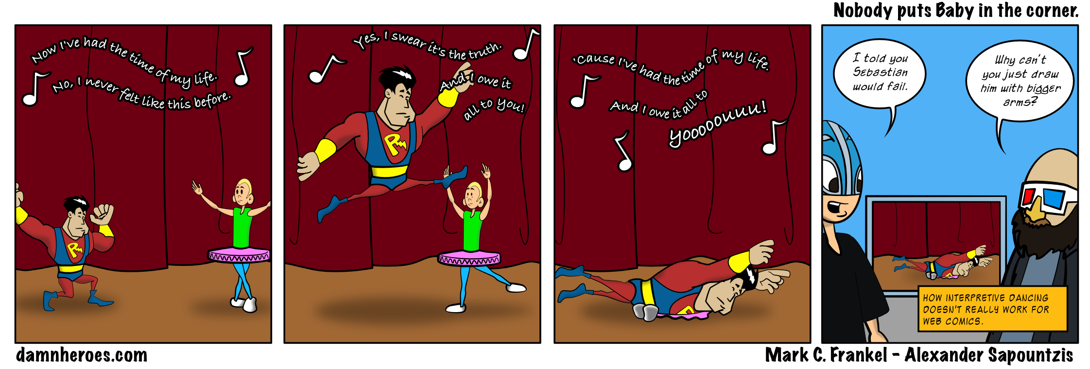 Nobody puts Baby in the corner.