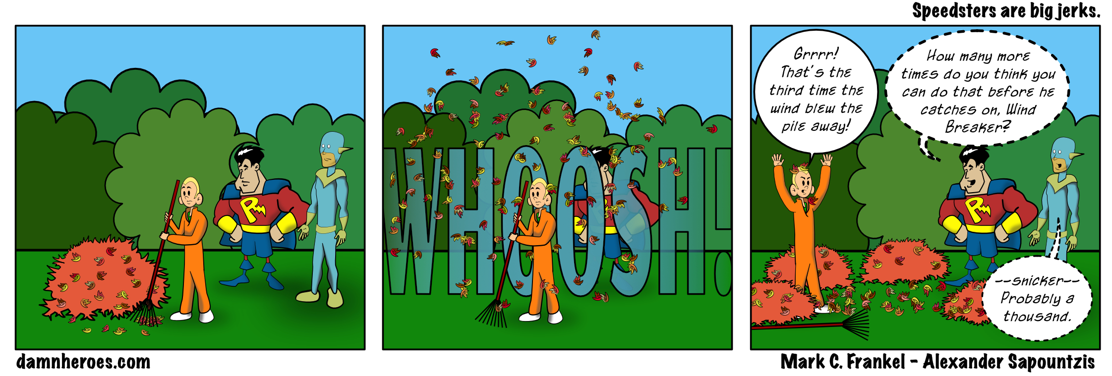 Speedsters are big jerks.