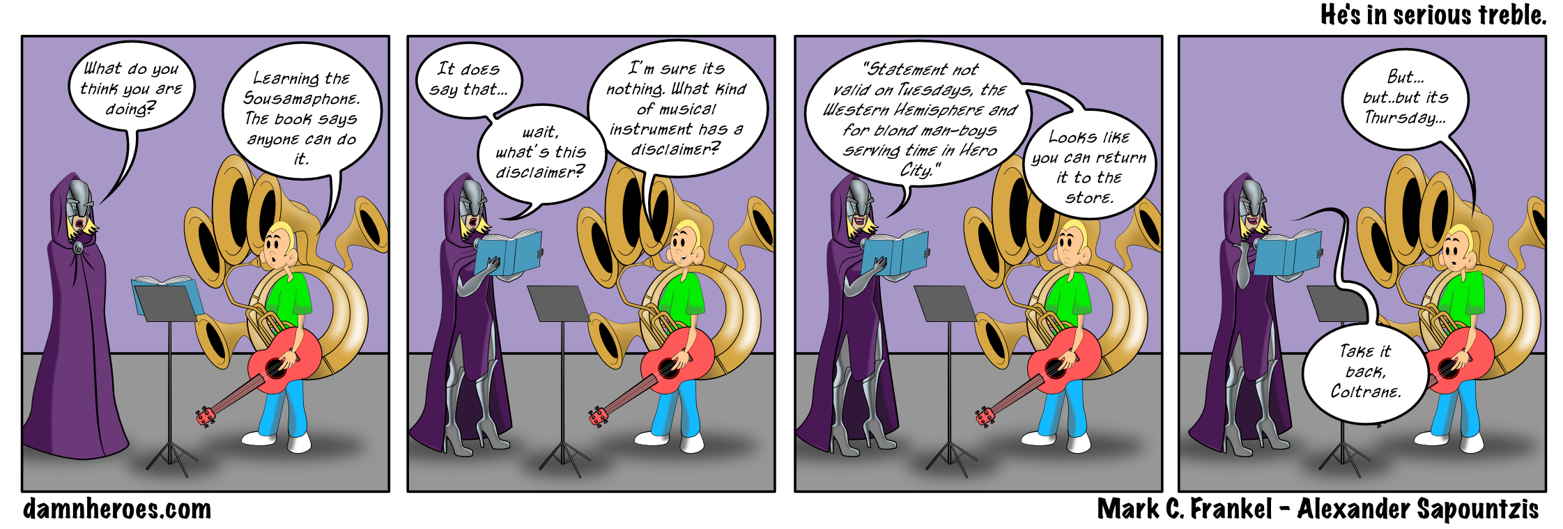 He’s in serious treble.