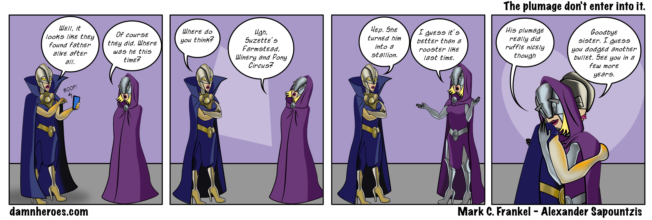 The plumage don’t enter into it.