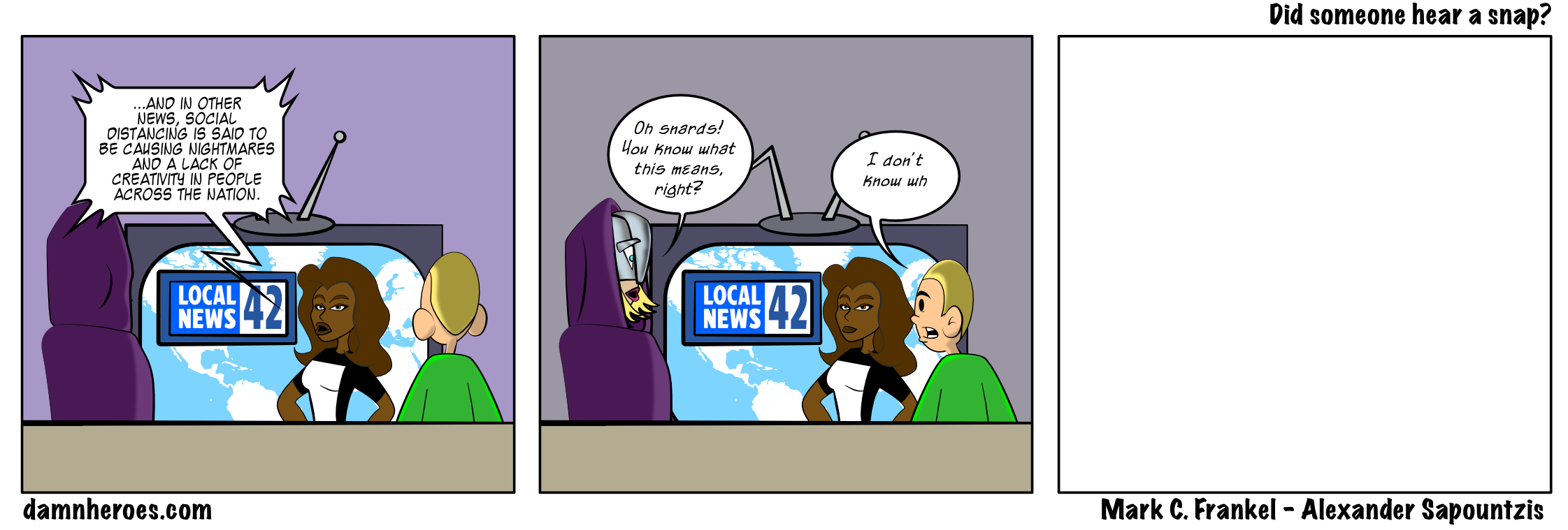 Did someone hear a snap?