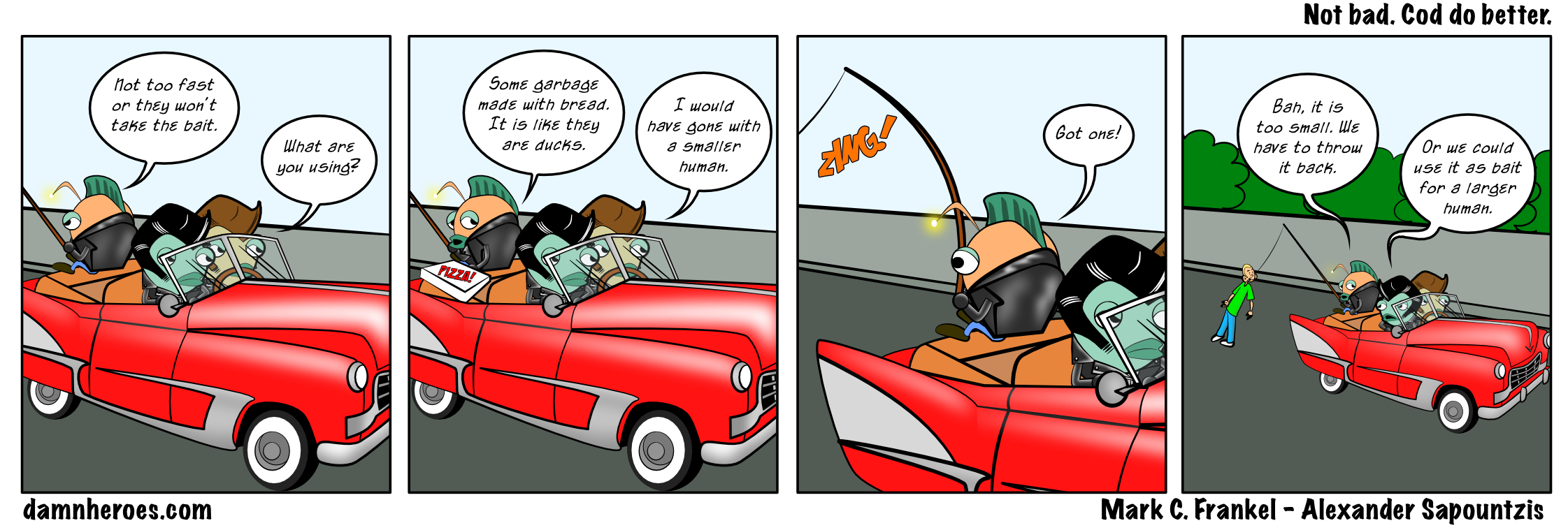 Not bad. Cod do better.