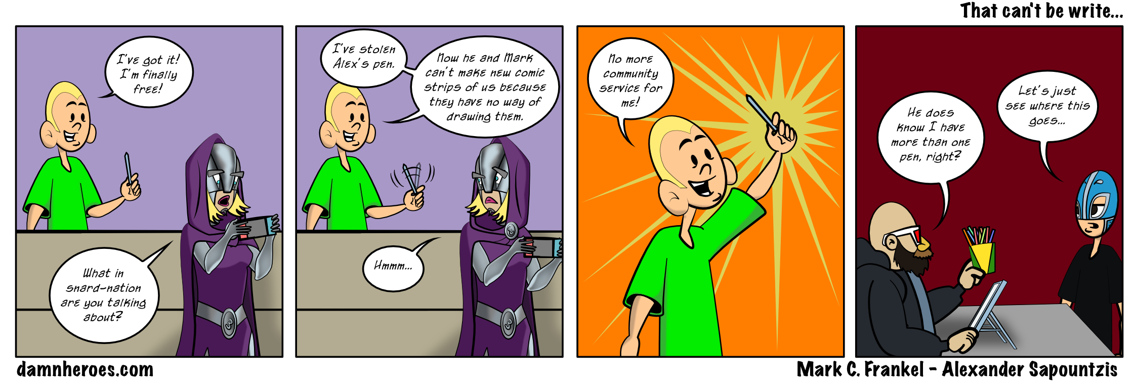 That’s not write…