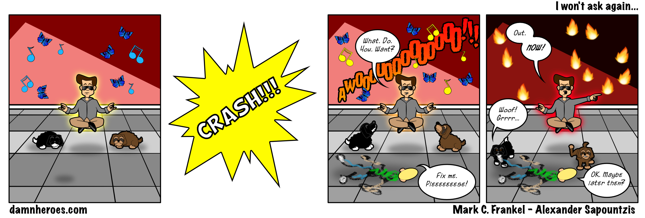 I won’t ask again…