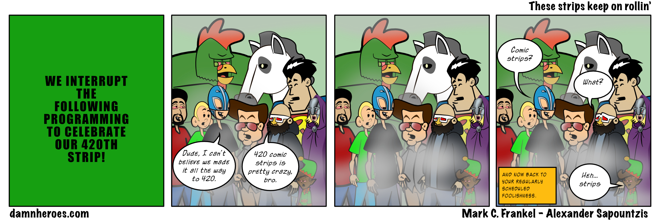 These strips keep on rollin’