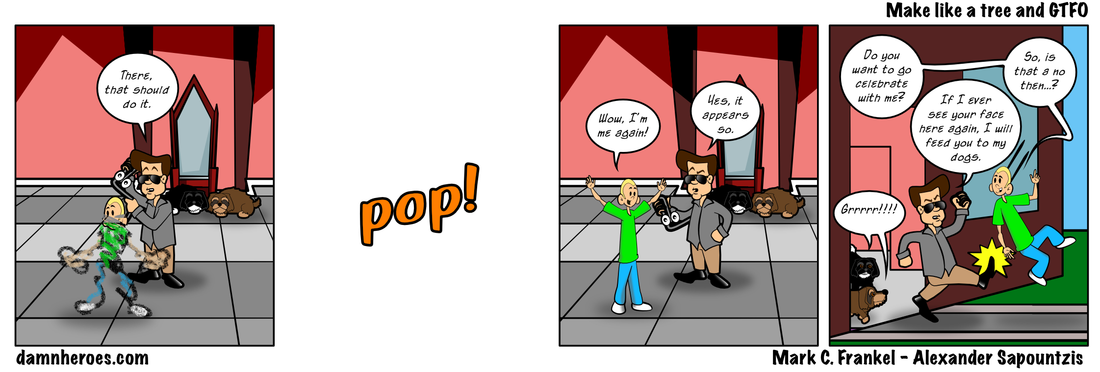 Make like a tree and GTFO