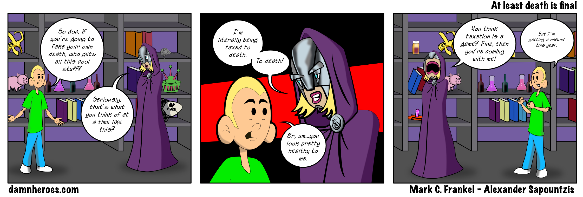 At least death is final