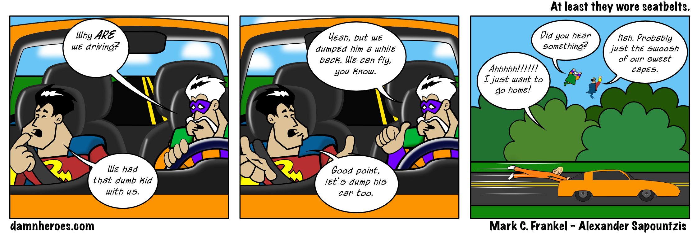 At least they wore seatbelts