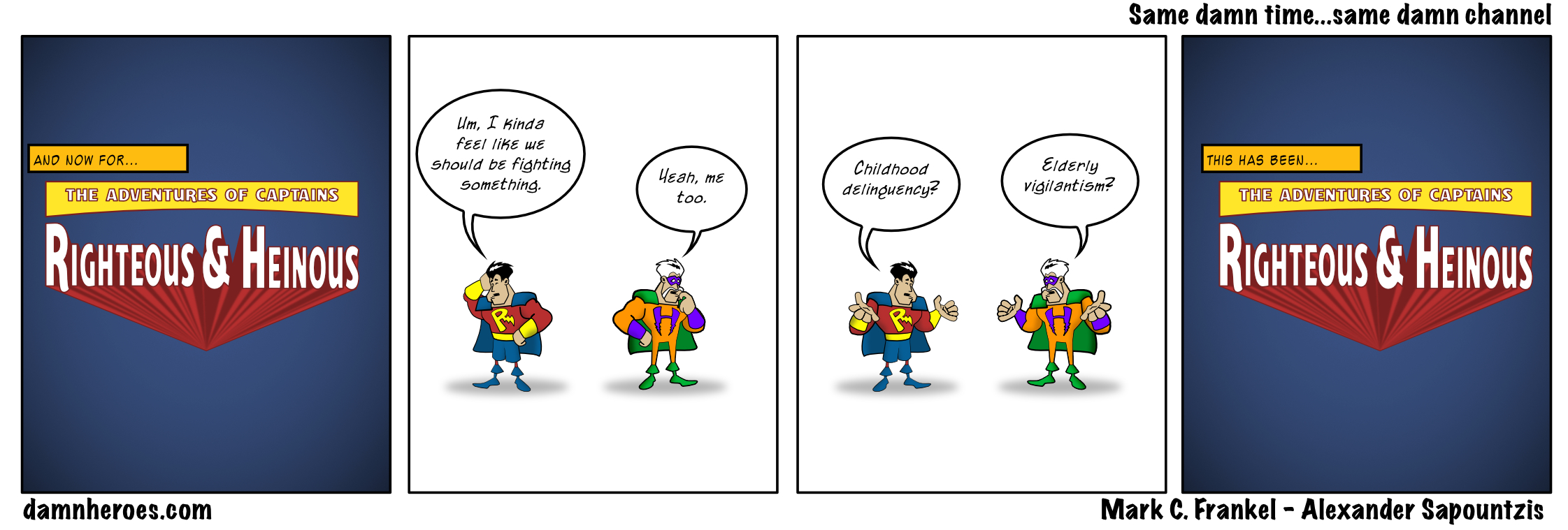 Same damn time…same damn channel