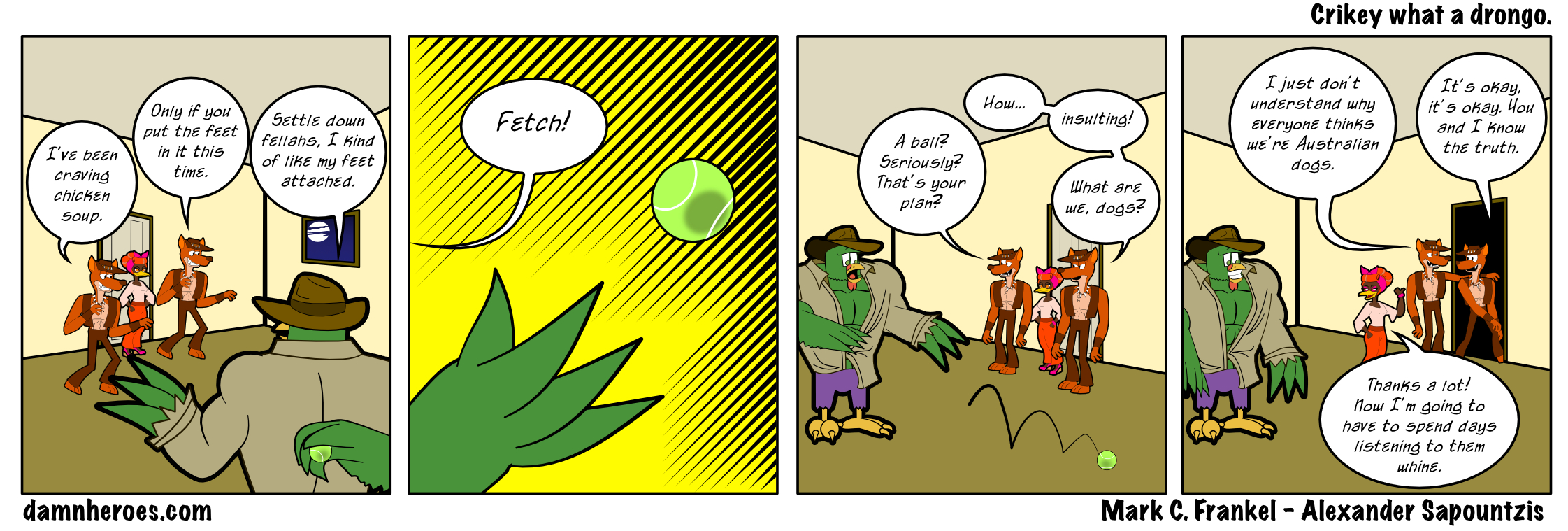 Crikey what a drongo