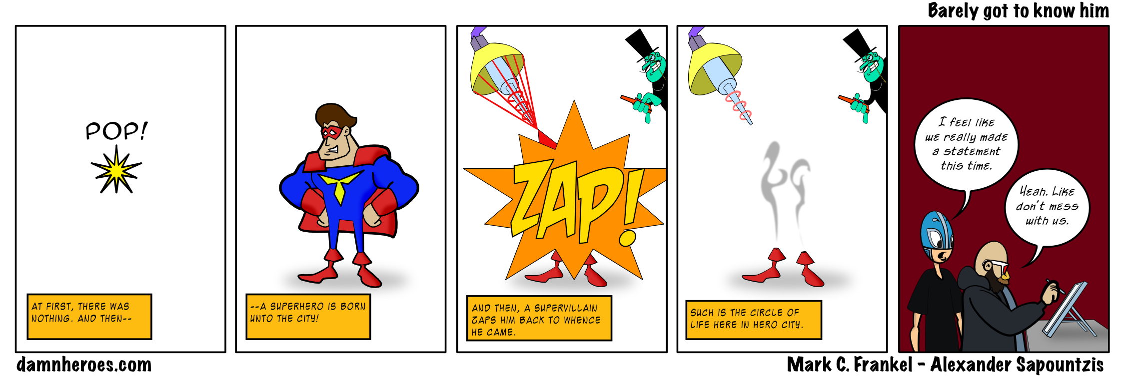 Barely got to know him