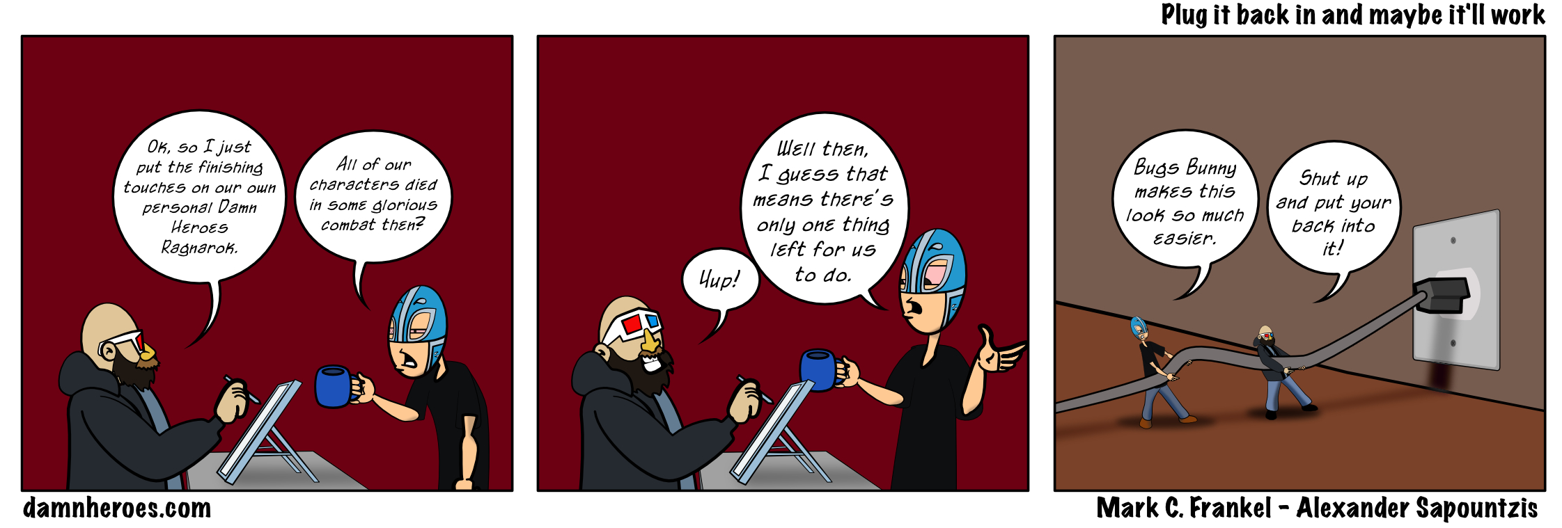 Plug it back in and maybe it’ll work