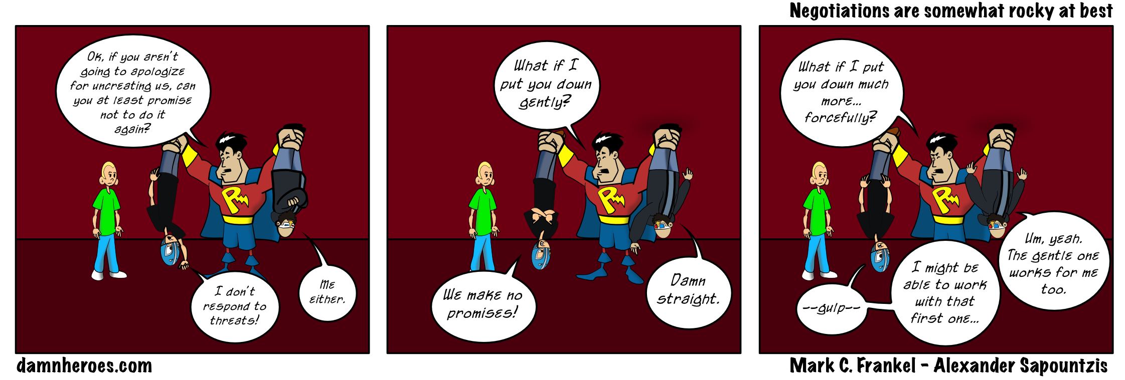 Negotiations are somewhat rocky at best