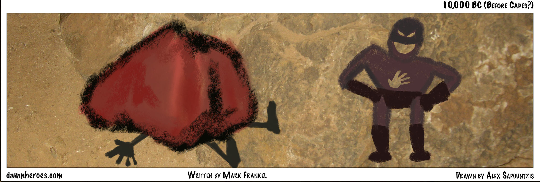 10,000 BC (Before Capes?)