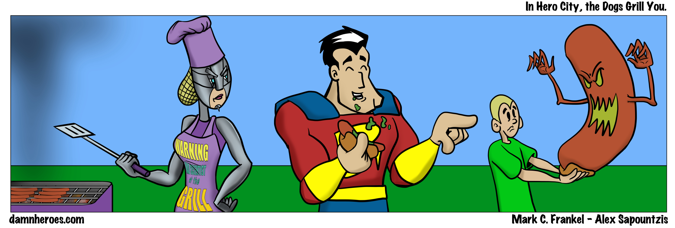 In Hero City, the Dogs Grill You