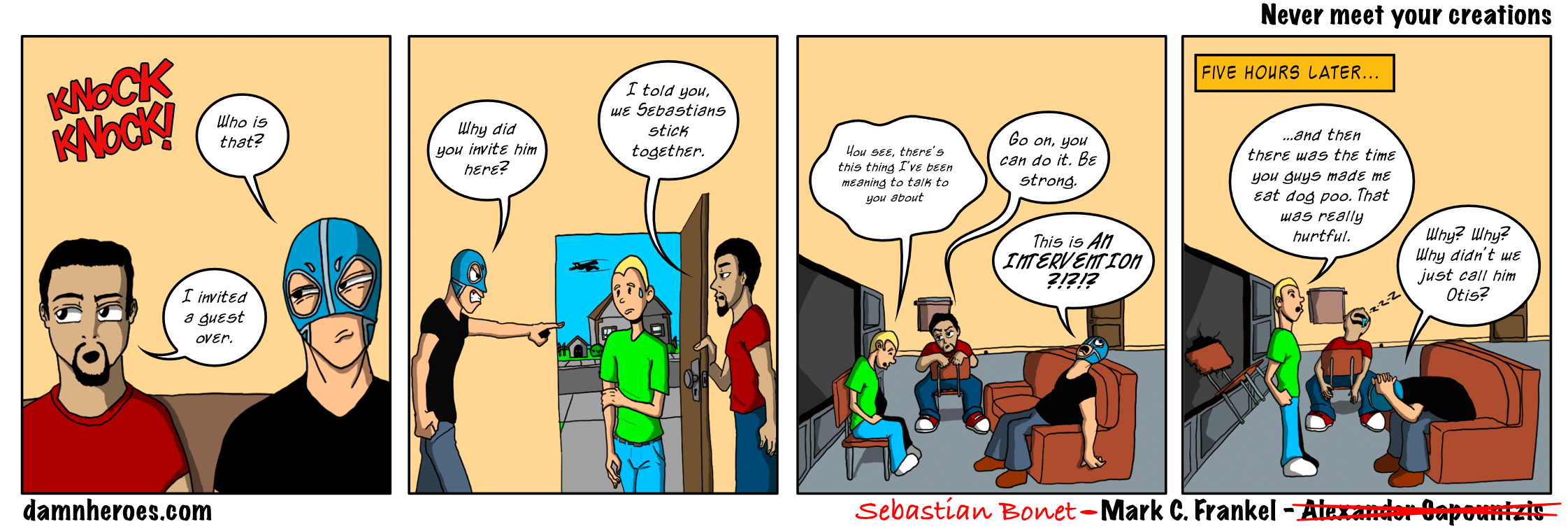 Never meet your creations